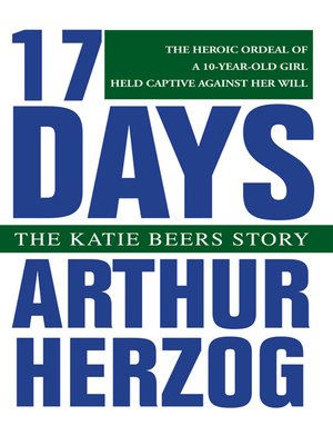 cover image of 17 Days The Katie Beers Story